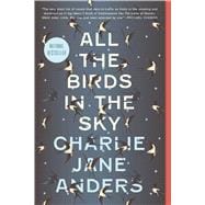 All the Birds in the Sky 9780765379955