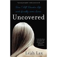 Uncovered 9781631529955