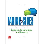Taking Sides: Clashing Views in Science, Technology, and Society 9781260579956