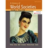 A History of World Societies, Volume 2 Since 1450 9781457659959