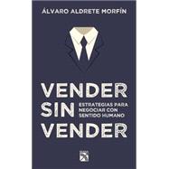 Vender sin vender / Sell Unsold 9786070729959