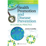 Health Promotion and Disease Prevention in Clinical Practice 9781496399960