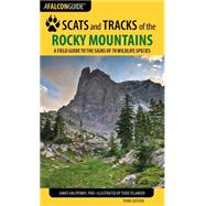 Scats and Tracks of the Rocky Mountains 9781493009961