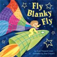 Fly Blanky Fly 9780061999963