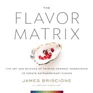 The Flavor Matrix 9780544809963