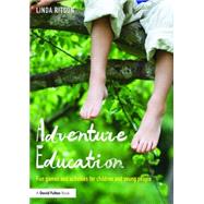Adventure Education: Fun games and activities for children and young people 9781138119963