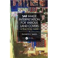 Sar Image Interpretation for Various Land Covers 9780367209964