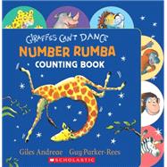 Giraffes Can't Dance: Number Rumba 9780545639965