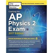 Cracking the AP Physics 2 Exam, 2017 Edition 9781101919965