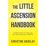 The Little Ascension Handbook 9781504319966