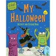 My Halloween Activity and Sticker Book 9781619639966