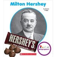 Milton Hershey 9780531209967