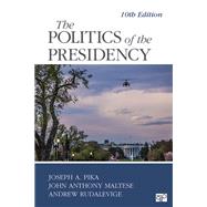 The Politics of the Presidency 9781544389967