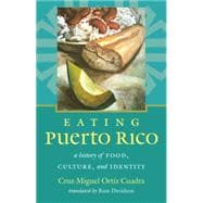 Eating Puerto Rico 9781469629971