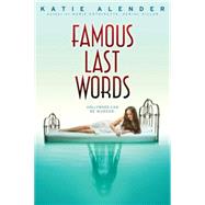 Famous Last Words 9780545639972