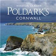 Poldark's Cornwall 9781447299974
