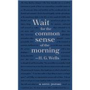 A Novel Journal: H. G. Wells (Compact) 9781626869974