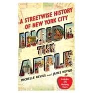 Inside the Apple A Streetwise History of New York City 9781416589976