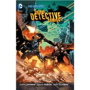 Batman: Detective Comics Vol. 4: The Wrath (The New 52) 9781401249977