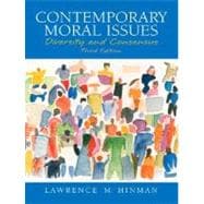 Contemporary Moral Issues: Diversity and Consensus 9780131829978