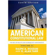 American Constitutional Law, Volume II: The Bill of Rights and Subsequent Amendments 9780813349978