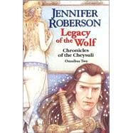 Legacy of the Wolf: Legacy of the Sword book 3 : Track of the White Wolf Book 4