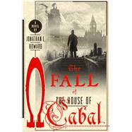 The Fall of the House of Cabal 9781250069979