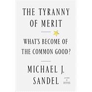 The Tyranny of Merit 9780374289980