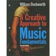 A Creative Approach to Music Fundamentals (Book Only) 9780840029980