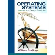 Operating Systems : Internals and Design Principles 9780132309981