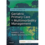 Case Studies in Geriatric Primary Care & Multimorbidity Management 9780323479981