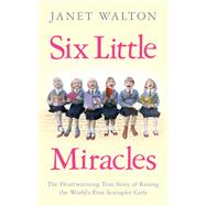 Six Little Miracles 9780091959982