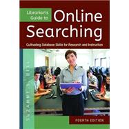 Librarian's Guide to Online Searching 9781610699983