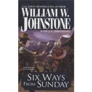 Six Ways from Sunday 9780786019984