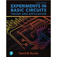 Experiments in Basic Circuits: Theory and Application