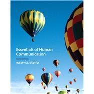 Essentials of Human Communication Plus NEW MyCommunication Lab for Communication -- Access Card Package 9780134319988