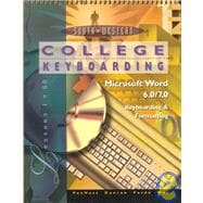 College Keyboarding: Microsoft Word 6.0/7.0 Keyboarding & Formatting  Lessons 1-60