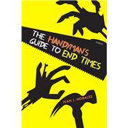 The Handyman's Guide to End Times 9780826359988