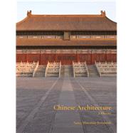 Chinese Architecture 9780691169989