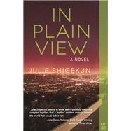 In Plain View A Novel 9781939419989