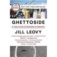 Ghettoside: A True Story of Murder in America 9780385529990