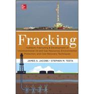 Fracking: Environmental Protection and Development of Unconventional Oil and Gas Resources 9780071829991