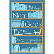 Not God's Type 9781586179991