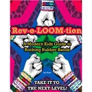 Rev-o-LOOM-tion 9781600789991