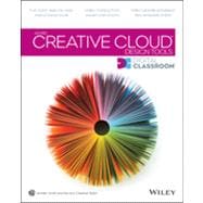 Adobe Creative Cloud Design Tools Digital Classroom 9781118639993