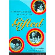 Teaching Models In Education Of The Gifted 9780890799994