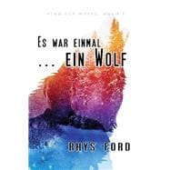 Es war einmal ... ein Wolf