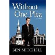 Without One Plea