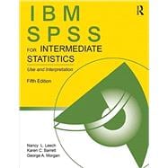 IBM SPSS for Intermediate Statistics: Use and Interpretation, Fifth Edition 9781848729995