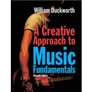 A Creative Approach to Music Fundamentals (with CourseMate, 1 term (6 months) Printed Access Card) 9780840029997